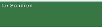       t e r   S c h &uuml; r e n